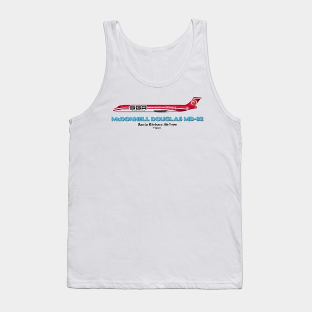 McDonnell Douglas MD-82 - Santa Barbara Airlines Tank Top by TheArtofFlying